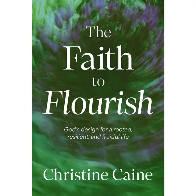The Faith to Flourish