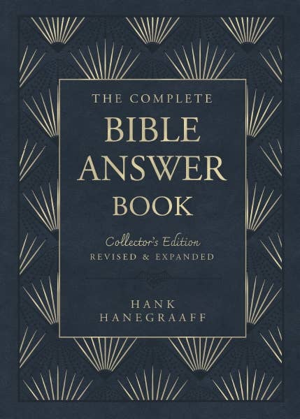 The Complete Bible Answer Book by Hank Hanegraaff