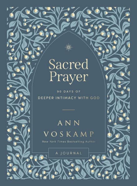 Sacred Prayer by Ann Voskamp